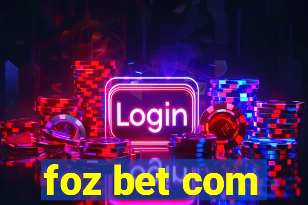 foz bet com